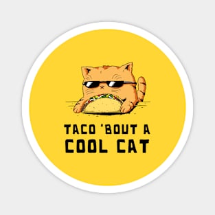 Cool Taco Cat Magnet